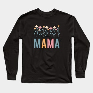 MAMA Long Sleeve T-Shirt